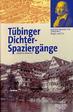 Ein literarischer Stadtfhrer:  Tbinger Dichter-Spaziergnge. Auf den Spuren von Hlderlin, Hegel & Co., Tbingen, Attempto-Verlag 2003
